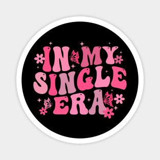 In My Single Era Retro Groovy Valentines Day Womens Girls Magnet